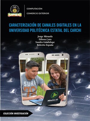 cover image of Caracterización de canales digitales en la universidad politécnica estatal del Carchi